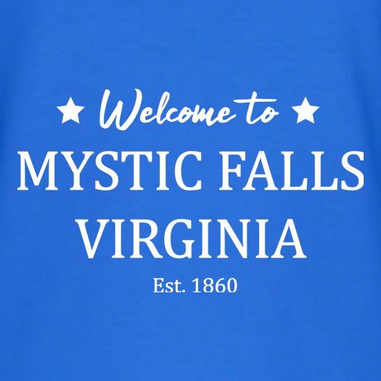 Welcome To Mystic Falls Virginia t shirt